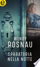 Sparatoria nella notte (eLit)