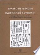 Spasso di principi e ingegno di artigiani