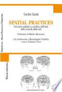 Spatial practices. Funzione pubblica e politica dell'arte nella società delle reti