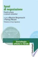 Spazi di negoziazione. Povertà urbana e consumi alimentari