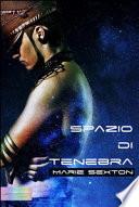 Spazio di tenebra