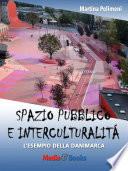 Spazio pubblico e interculturalità