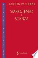 Spazio, tempo e scienza