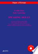 Speaking skills. A course to develop spearing ability. Con CD-ROM