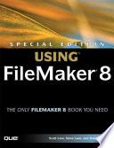 Special Edition Using Filemaker 8