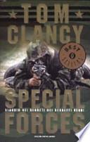 Special Forces. Viaggio nei segreti dei Berretti Verdi
