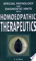 Special Pathology and Diagnostics with Therapeutic Hints