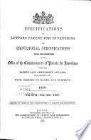 Specifications of Letters Patent for Inventions and Provisional Specifications