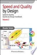 Speed and Quality by Design. Speed & Quality, Quality by Design handbook. Vol. 2