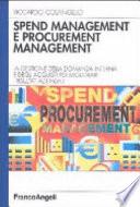 Spend management e procurement management. La gestione della domanda interna e degli acquisti per migliorare i risultati aziendali