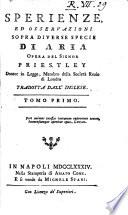 Sperienze, ed osservazioni sopra diverse specie di aria opera del signor Priestley ... tradotta dall'inglese. Tomo primo [-quinto]