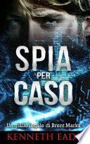 Spia per caso