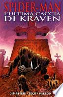 Spider-Man. L'ultima Caccia Di Kraven (Marvel Collection)