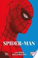 Spider-Man - La storia della mia vita