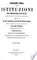 Spiegazione storica delle Istituzioni dell'imperatore Giustiniano