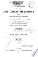 Spiegazione teorico-pratica del Codice Napoleone contenente l'analisi critica degli autori e della giurisprudenza e seguita da un riassunto alla fine di ciascun titolo
