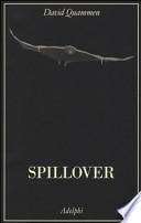 Spillover. L'evoluzione delle pandemie