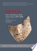 Spina. Scavi nell’abitato della città etrusca 2007-2009