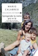 Spingendo la notte più in là