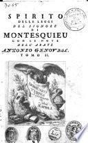 Spirito delle leggi del signore di Montesquieu con le note dell'abate Antonio Genovesi. Tomo 1. [-4.]