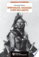 Spiritualità, saggezza e miti dei Lakota