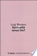 Spiritualità senza Dio?