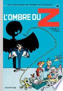 Spirou et Fantasio - Tome 16 - L'ombre du Z