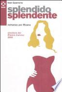 Splendido splendente
