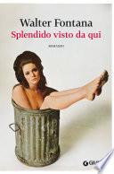 Splendido visto da qui