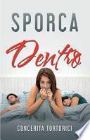 Sporca Dentro
