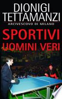 Sportivi uomini veri