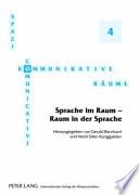 Sprache im Raum, Raum in der Sprache