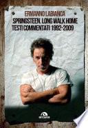 Springsteen. Long walk home