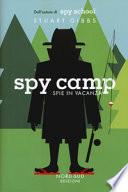 Spy camp. Spie in vacanza