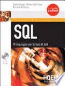 SQL. Il linguaggio per le basi di dati. Con CD-ROM