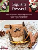Squisiti dessert