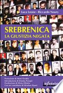 Srebrenica. La giustizia negata