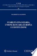 Stabilità finanziaria, unione bancaria europea e costituzione