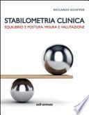 Stabilometria clinica. Equilibrio e postura: misura e valutazione