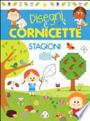 Stagioni. Disegni e cornicette