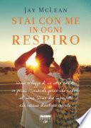 Stai con me in ogni respiro (Life)