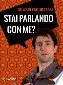 Stai parlando con me? 100 battute da film indimenticabili