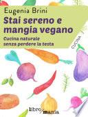Stai sereno e mangia vegano