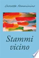 Stammi vicino