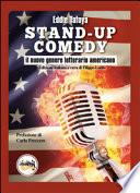 Stand-up comedy. Il nuovo genere letterario americano