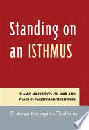 Standing on an Isthmus