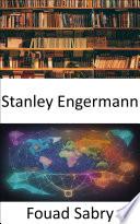 Stanley Engermann