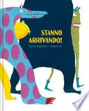 Stanno arrivando!