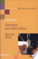 Star bene con l’olio d’oliva