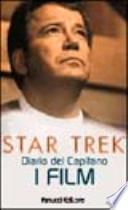Star Trek. Diario del capitano. I film